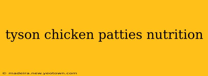 tyson chicken patties nutrition