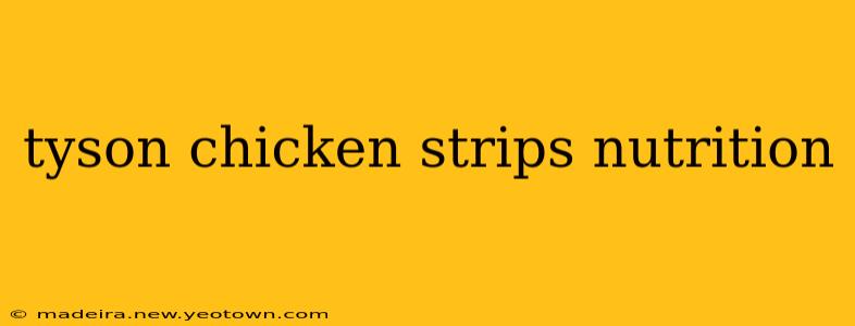 tyson chicken strips nutrition