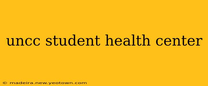 uncc student health center