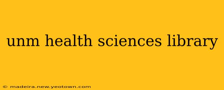 unm health sciences library