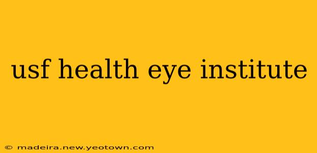 usf health eye institute
