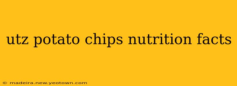 utz potato chips nutrition facts