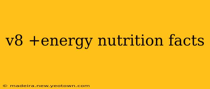 v8 +energy nutrition facts