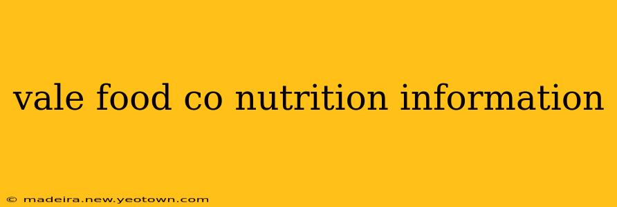 vale food co nutrition information