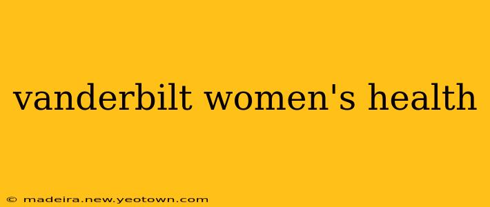 vanderbilt women's health