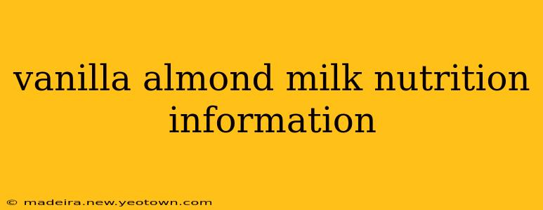 vanilla almond milk nutrition information