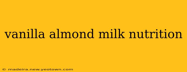 vanilla almond milk nutrition