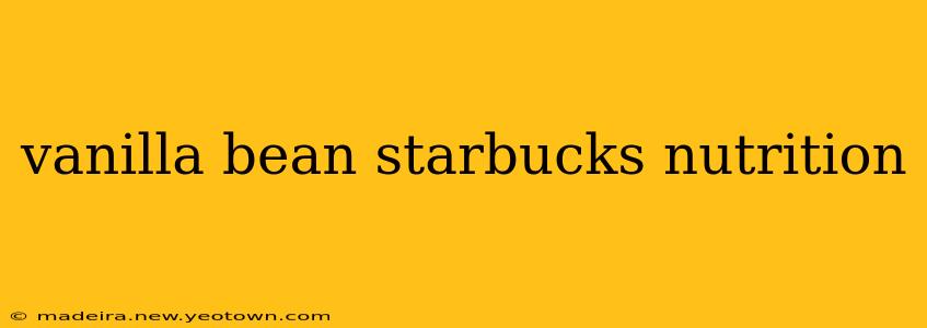 vanilla bean starbucks nutrition