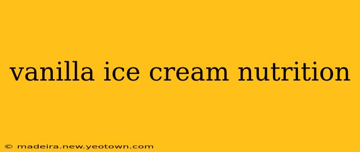 vanilla ice cream nutrition