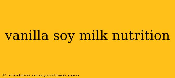 vanilla soy milk nutrition