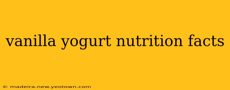 vanilla yogurt nutrition facts
