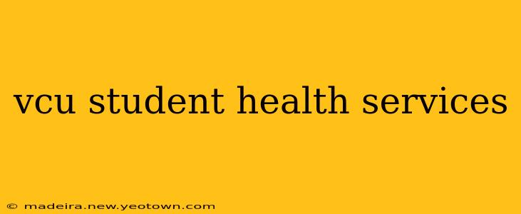 vcu student health services