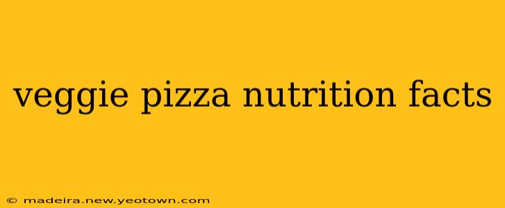veggie pizza nutrition facts