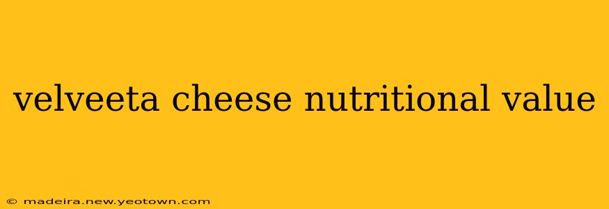 velveeta cheese nutritional value
