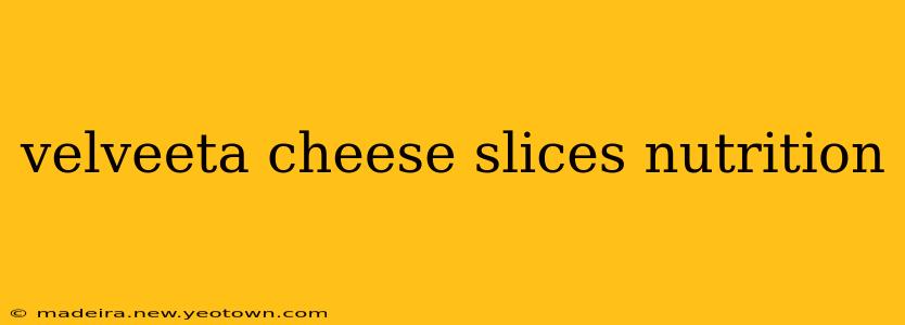 velveeta cheese slices nutrition