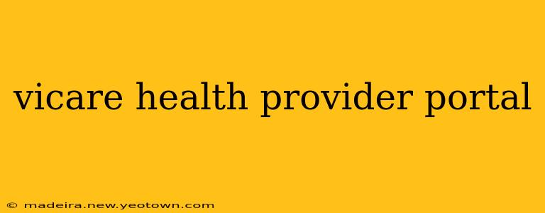 vicare health provider portal