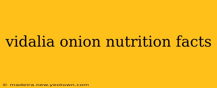 vidalia onion nutrition facts