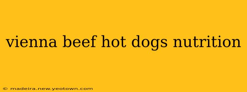 vienna beef hot dogs nutrition