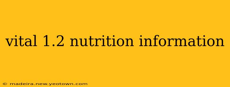 vital 1.2 nutrition information