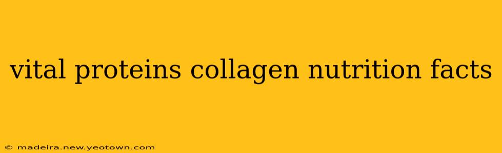 vital proteins collagen nutrition facts