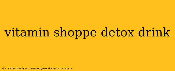 vitamin shoppe detox drink