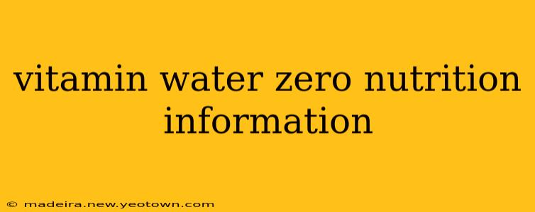 vitamin water zero nutrition information