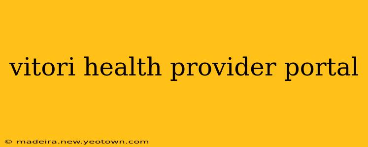 vitori health provider portal