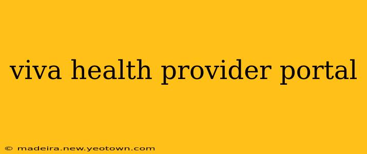 viva health provider portal