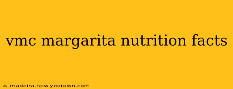 vmc margarita nutrition facts