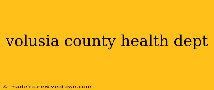 volusia county health dept