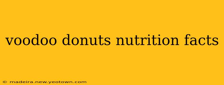 voodoo donuts nutrition facts