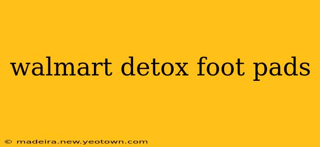 walmart detox foot pads