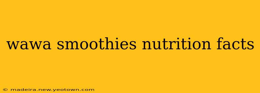 wawa smoothies nutrition facts