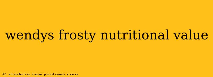 wendys frosty nutritional value