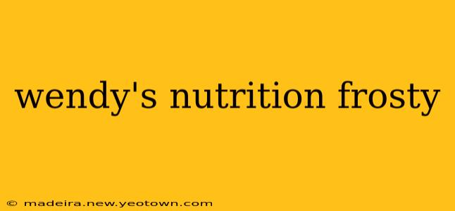 wendy's nutrition frosty