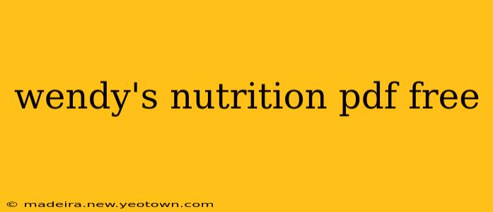 wendy's nutrition pdf free