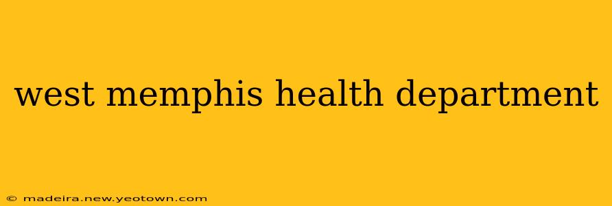 west memphis health department