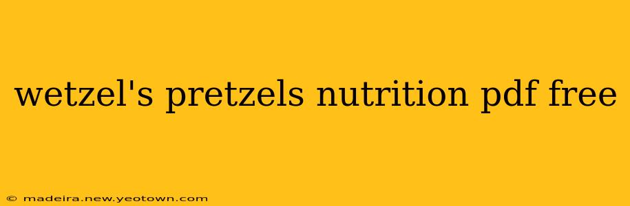 wetzel's pretzels nutrition pdf free