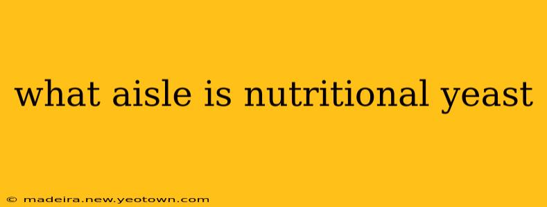 what aisle is nutritional yeast