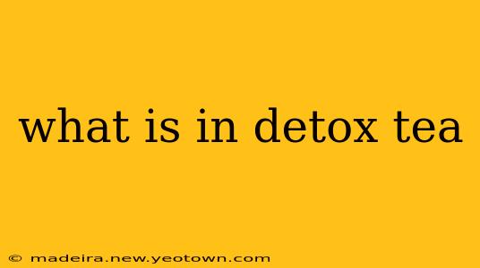 what is in detox tea