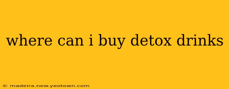 where can i buy detox drinks