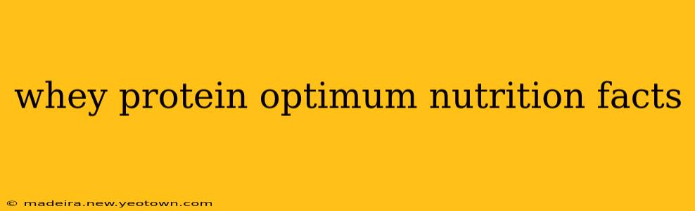 whey protein optimum nutrition facts