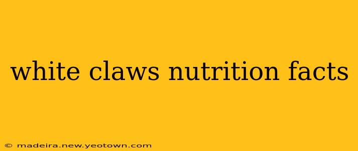 white claws nutrition facts