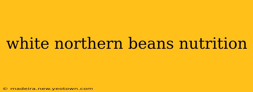 white northern beans nutrition