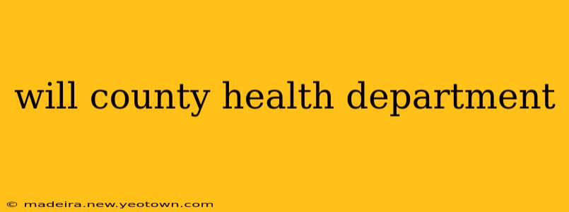 will county health department