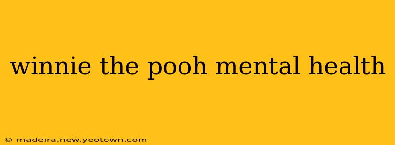 winnie the pooh mental health