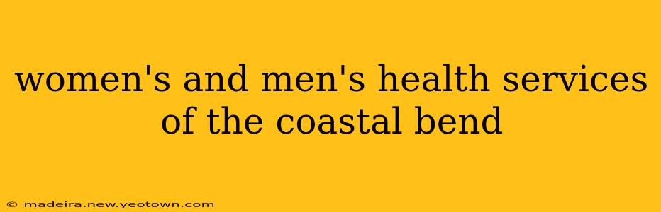 women's and men's health services of the coastal bend