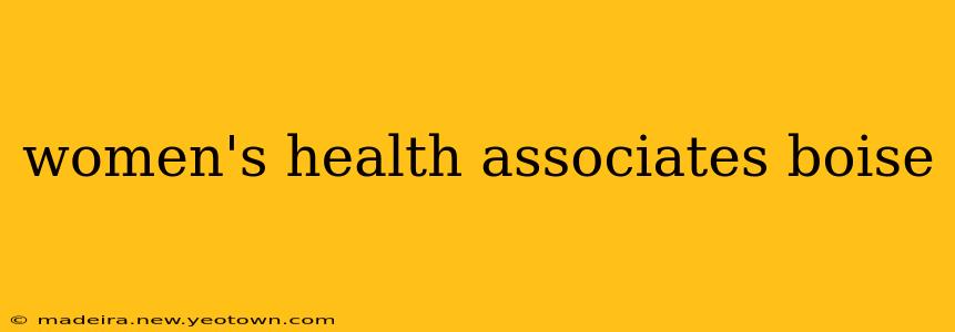 women's health associates boise