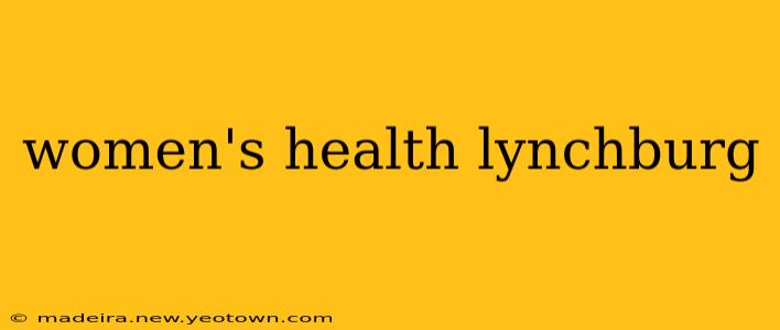 women's health lynchburg