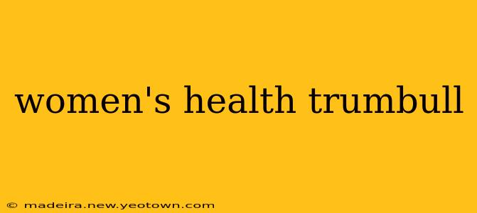 women's health trumbull